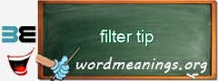 WordMeaning blackboard for filter tip